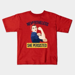 Nevertheless She Persisted Kids T-Shirt